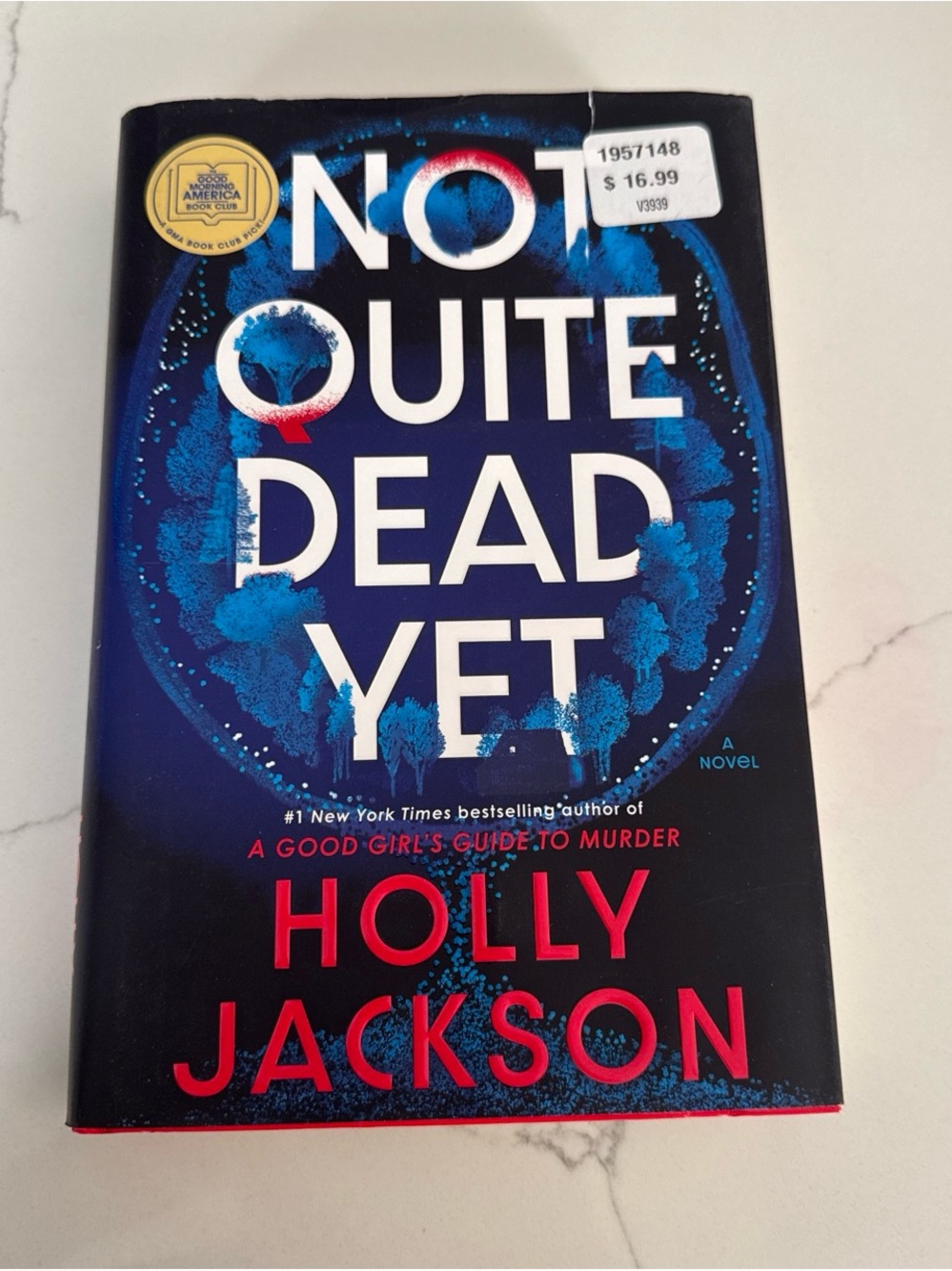 Holly Jackson Not Quite Dead Yet Hardcover - Blue and Red Cover